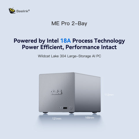 Beelink ME Pro 2-Bay  AI NAS Mini PC  Intel® Wildcat Lake 304