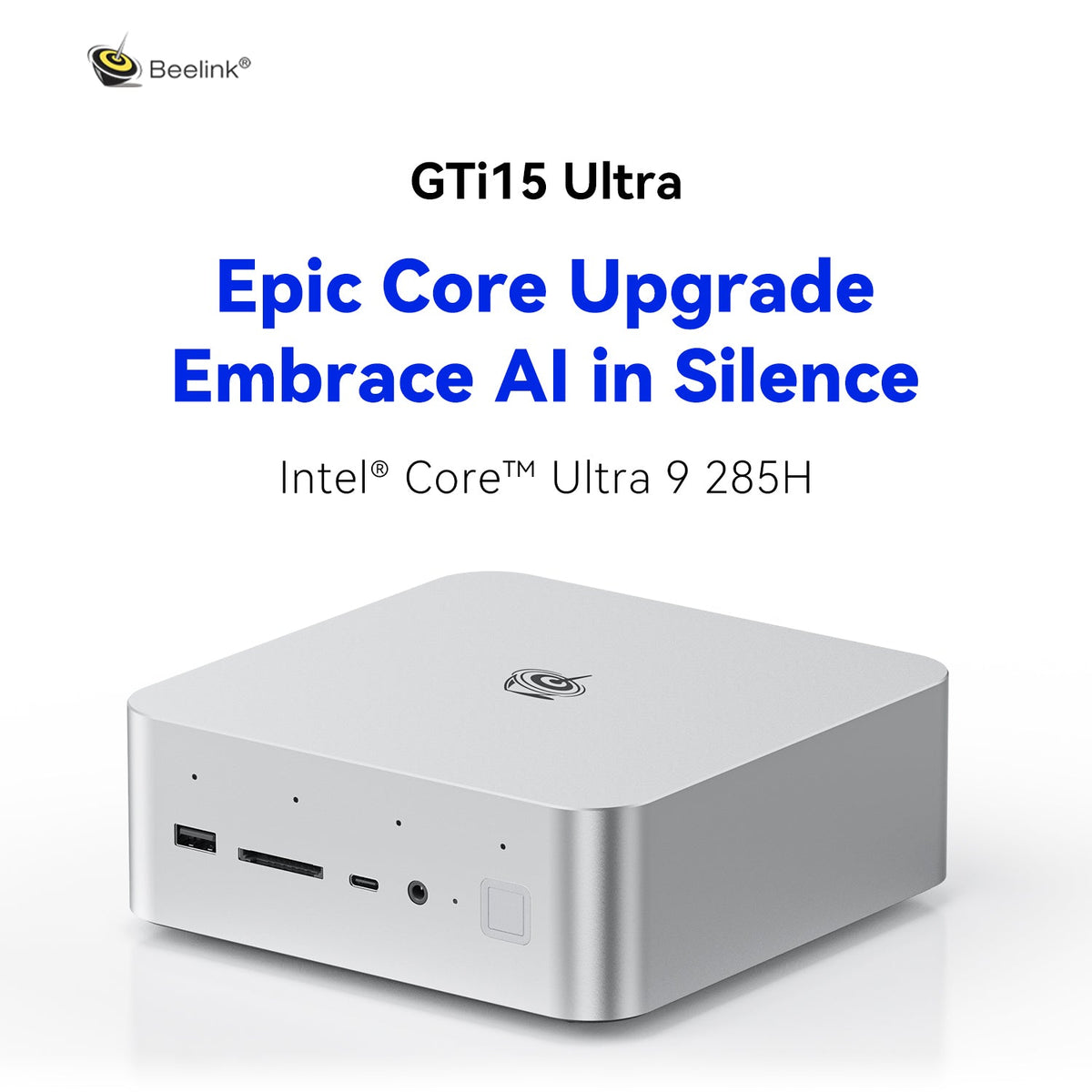 Beelink GTi15 Ultra Intel® Core™ Ultra 9 285H